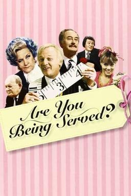 Are You Being Served?