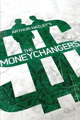 Arthur Hailey's The Moneychangers