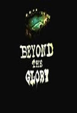 Beyond the Glory