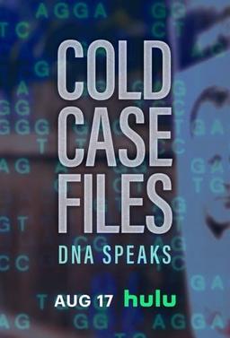 Cold Case Files: DNA Speaks