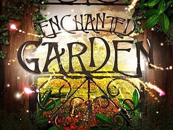 Enchanted Garden