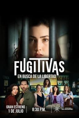 Fugitivas - En Busca de la Libertad