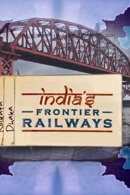 India's Frontier Railways