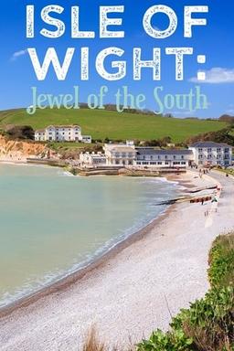 Isle of Wight: Jewel of the South