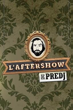 L'Aftershow de Predj