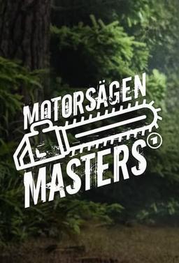 Motorsägen Masters