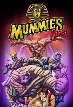 Mummies Alive!