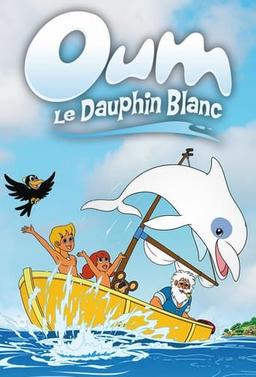 Oum le dauphin blanc