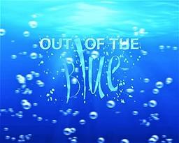 Out of the Blue