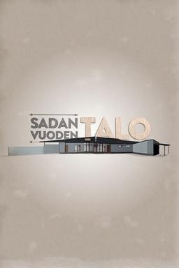 Sadan vuoden talo