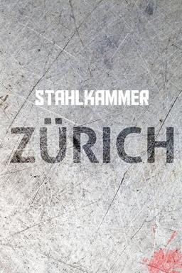 Stahlkammer Zürich