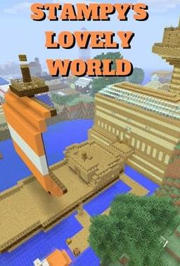 Stampy's Lovely World