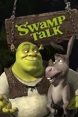 Swamp Talk with Shrek & Donkey