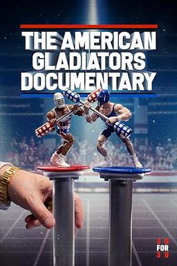 The American Gladiators Documentary