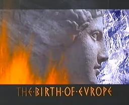 The Birth of Europe
