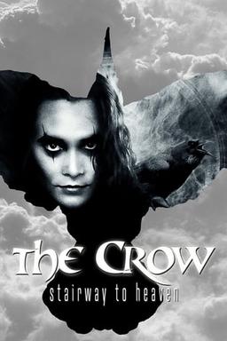 The Crow: Stairway to Heaven