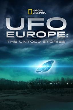 UFO Europe: The Untold Stories