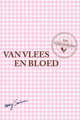 Van Vlees en Bloed