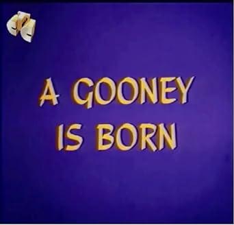 A Gooney Is Born