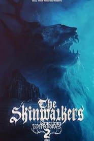 American Werewolves 2: The Skinwalkers