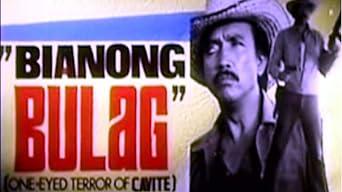 Bianong Bulag-The One Eyed Terror of Cavite