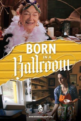 Born in a Ballroom