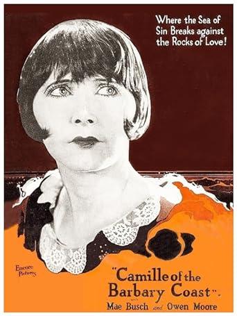 Camille of the Barbary Coast