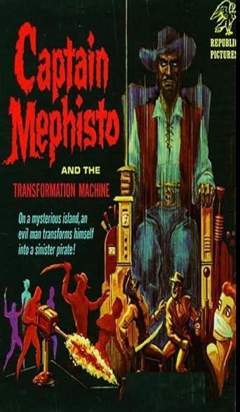 Captain Mephisto and the Transformation Machine
