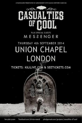 Casualties of Cool: Live at the Union Chapel