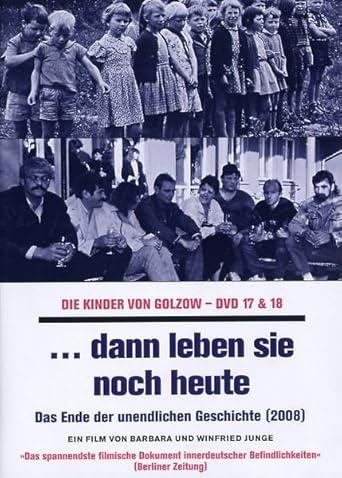 ... dann leben sie noch heute - Die Kinder von Golzow
