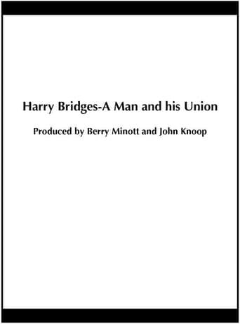 Harry Bridges: A Man and His Union