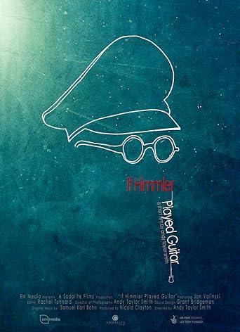 If Himmler Played Guitar