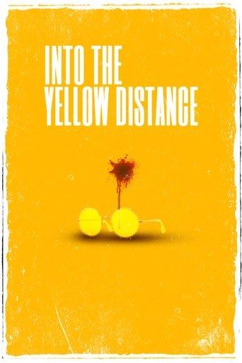 Into the Yellow Distance