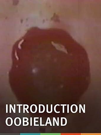 Introduction to Oobieland