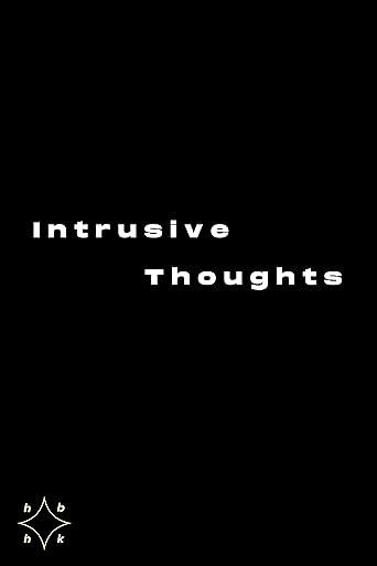 Intrusive Thoughts