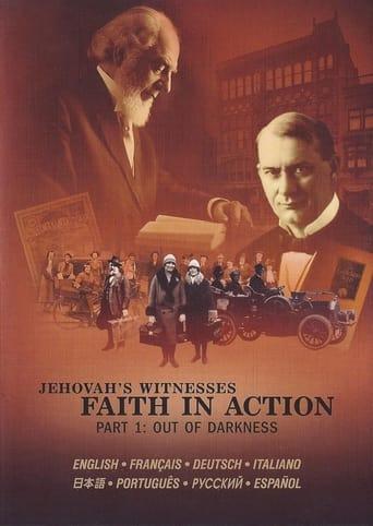 Jehovah’s Witnesses—Faith in Action, Part 1: Out of Darkness