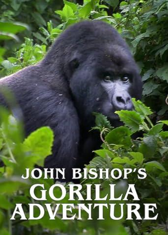 John Bishop's Gorilla Adventure