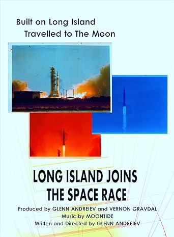 Long Island Joins the Space Race