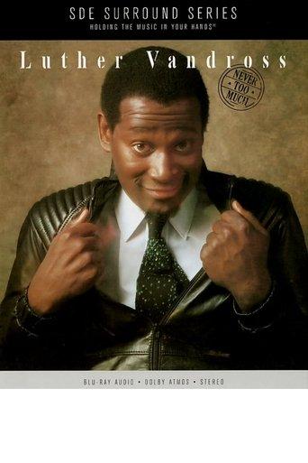 Luther Vandross - Never Too Much Blu-ray Audio