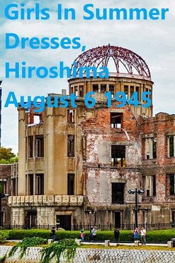 Girls in Summer Dresses: Hiroshima, August 6, 1945