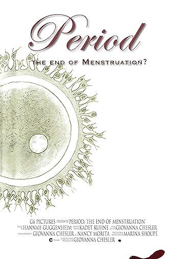 Period: The End of Menstruation