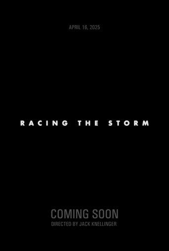 Racing the Storm