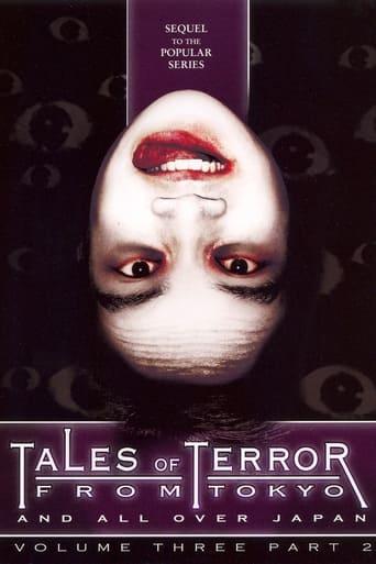 Tales of Terror from Tokyo and All Over Japan Volume 3, Part 2