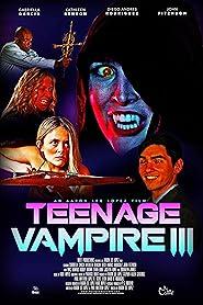 Teenage Vampire 3