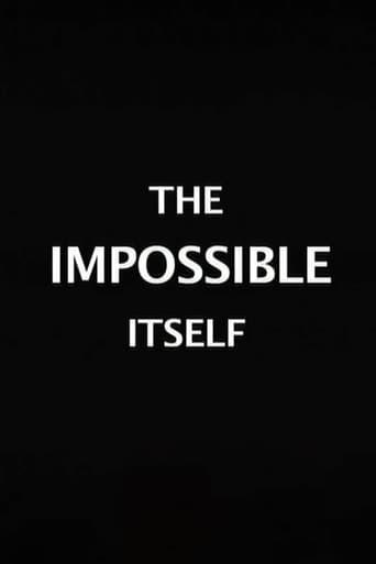 The Impossible Itself