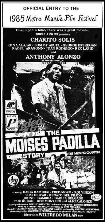 The Moises Padilla Story: The Missing Chapter