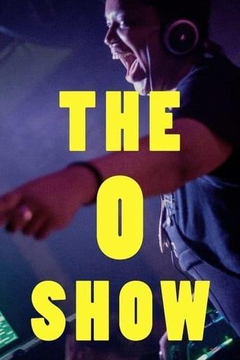 The O Show
