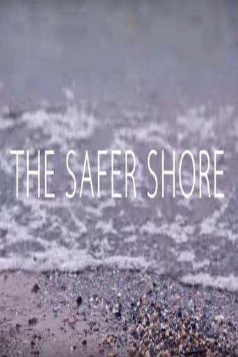 The Safer Shore