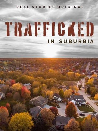 Trafficked in Suburbia