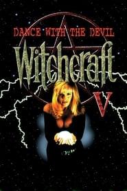 Witchcraft V: Dance with the Devil